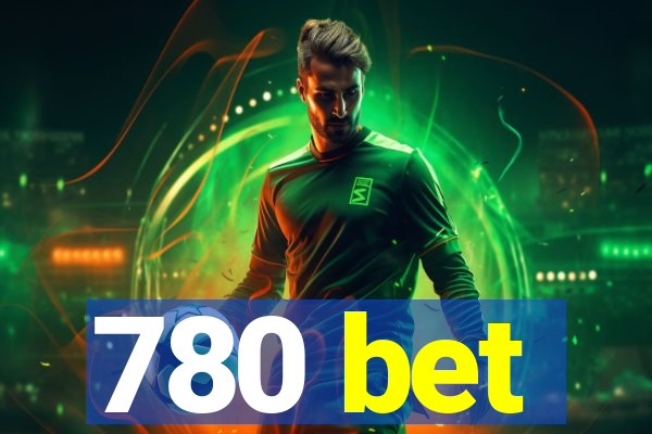 780 bet